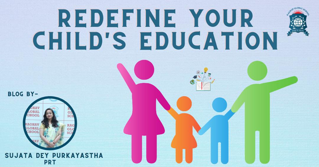 Redefine your child's education