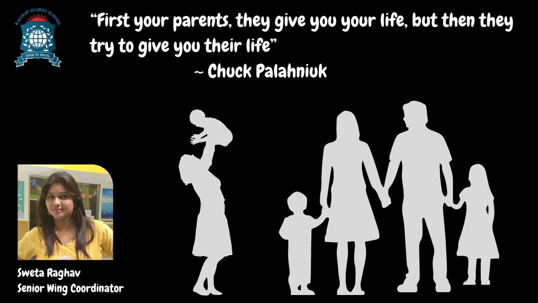 First your parents, they give you your life, but then they try to give you their life
